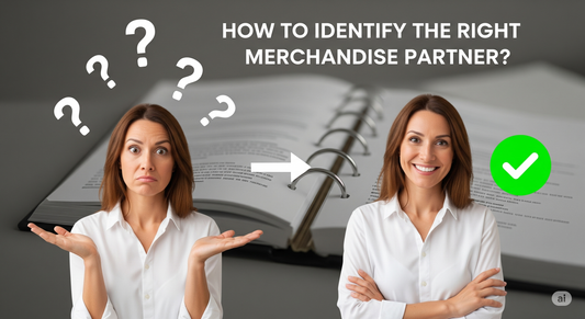 How to choose right merchandise partner?